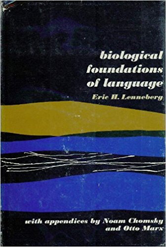 Biological Foundations of Language